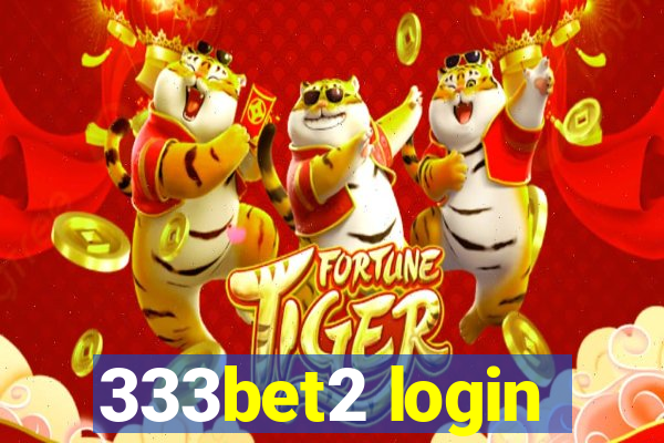 333bet2 login